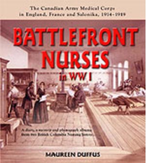 Battlefront Nurse in WW I