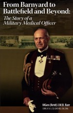 From Barnyard to Battlefield and Beyond: The Story of a Military Medical Officer