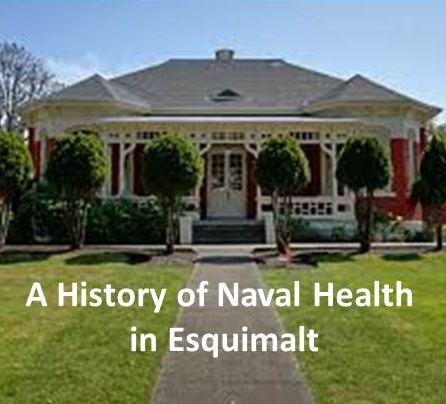 A History of Naval Health in Esquimalt