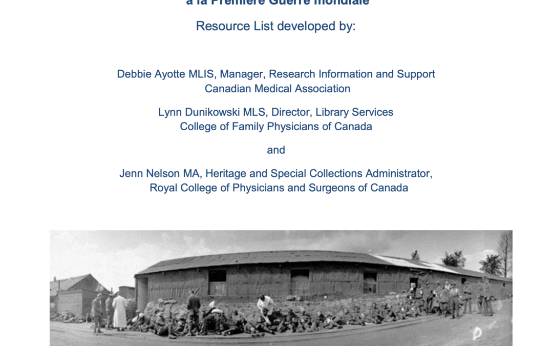 Canadian physicians, surgeons and medicine in the First World War: Resource List